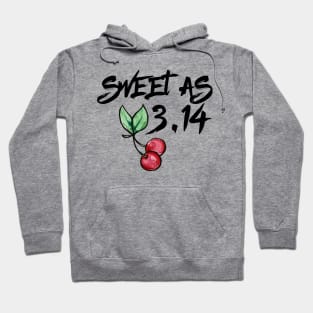 Sweet as Cherry Pi Day Hoodie